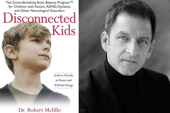 Dr.Robert Melillo disconnected kids
